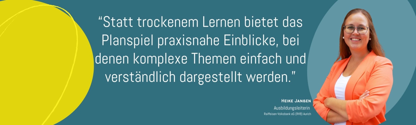 „Unsere Azubis waren begeistert. Das Planspiel war für viele der Moment, in dem sie verstanden haben, was Verantwortung in der Bank wirklich bedeutet.“